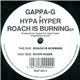 Gappa-G & Hypa Hyper - Roach Is Burning EP